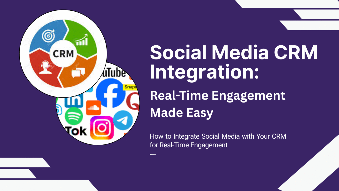 Social Media CRM Integration 2025 for real-time engagement