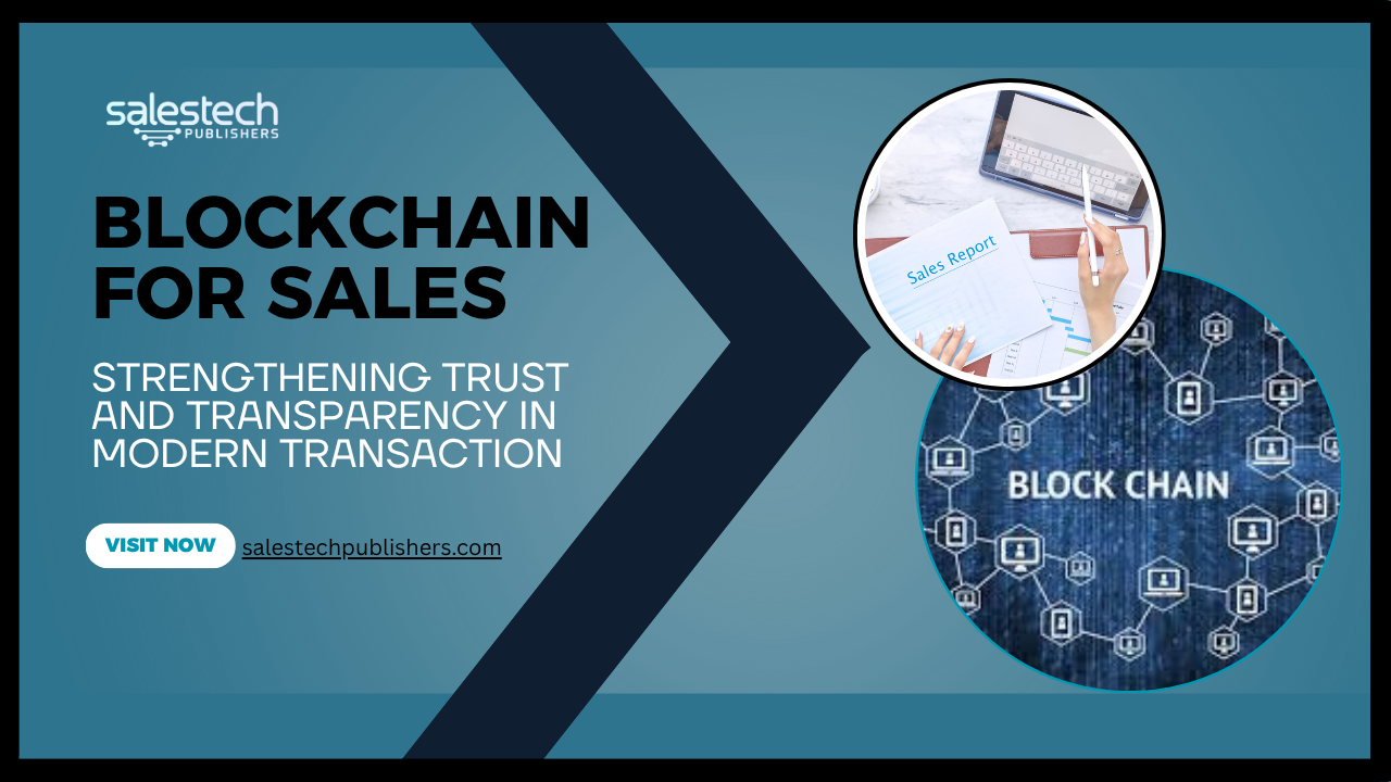 Blockchain for sales boosting transparency and trust in transactions